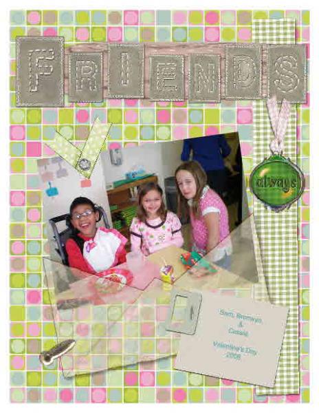 friends

credits:
Scrapbook Factory Deluxe