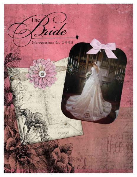 The Bride

credits:
Scrapbook Factory Deluxe